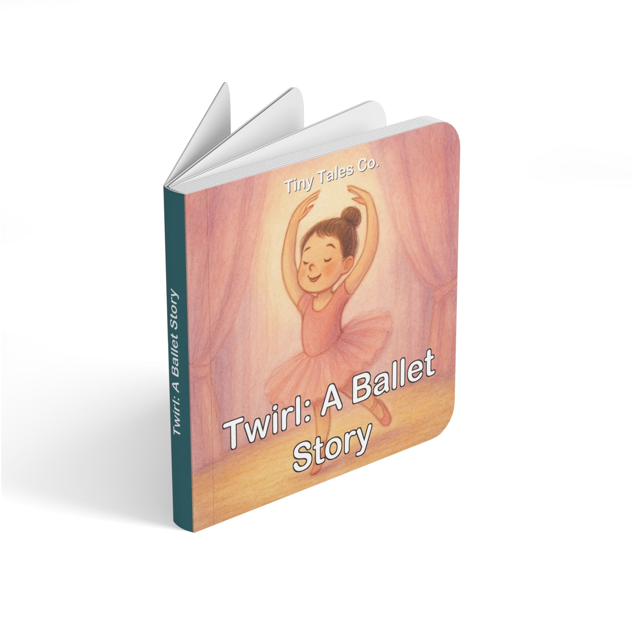 Board Book — "Twirl: A Ballet Story" Children’s Early Reader