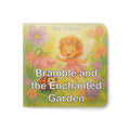 Bramble and the Enchanted Garden — Children's Board Book