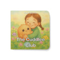 Board Book — The Cuddle Club: Cozy Toddler Story about Kindness & Friends