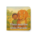 Board Book — Theo and the Dino Parade: Children's Dinosaur Story